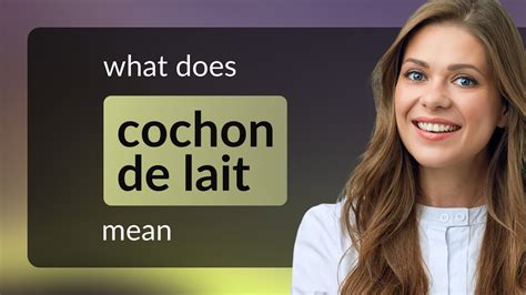 cochon en anglais|cochon de lait meaning.